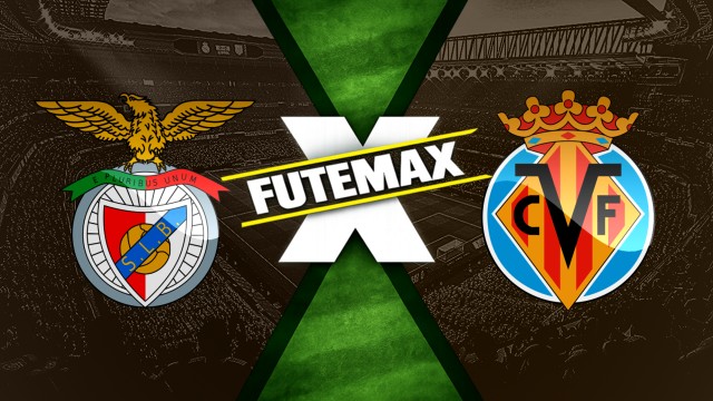 Benfica x Villarreal Ao Vivo
