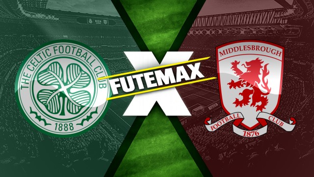 Celtic x Middlesbrough ao vivo